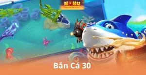 Bắn Cá 30