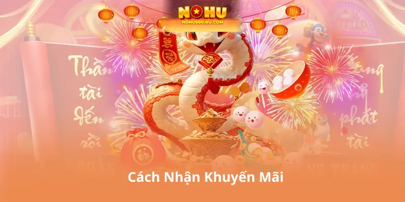 Cách Nhận Khuyến Mãi