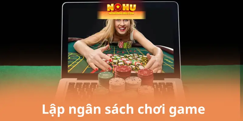 Lập ngân sách chơi game